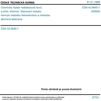 ČSN 42 0645-7 - Chemický rozbor neželezných kovů a slitin. Antimon. Stanovení obsahu bismutu metodou fotometrickou a metodou atomové absorpce - Tisk