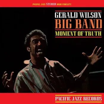 Zahraniční hudba Gerald Wilson - Moment Of Truth (LP, 3573206)