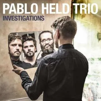 Zahraniční hudba CD Pablo Held Trio: Investigations 2018