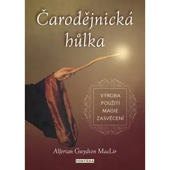 Čarodějnická hůlka - Alferian Gwydion MacLir (2021, brožovaná)