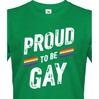 Pánské tričko Pánské tričko Proud to be gay, Barva Zelená, Velikost 4XL, Canvas Pánské tričko s krátkým rukávem Bezvatriko.cz 1128 - DTF/DTG
