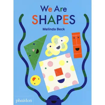 Cizojazyčná kniha We Are Shapes – Melinda Beck