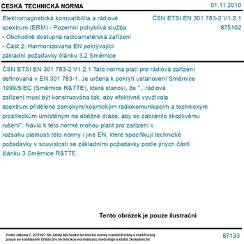 ČSN ETSI EN 301 783-2 V1.2.1 - Elektromagnetická kompatibilita a rádiové spektrum (ERM) - Pozemní pohyblivá služba - Obchodně dostupná radioamatérská zařízení - Část 2: Harmonizovaná EN pokrývající základní požadavky článku 3.2 Směrnice R&TTE - Tisk