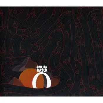 Zahraniční hudba 3CD Oneida: Rated O 2009