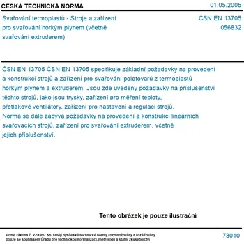 Příslušenství ke svářečce ČSN EN 13705 - Svařování termoplastů - Stroje a zařízení pro svařování horkým plynem (včetně svařování extruderem) - Tisk