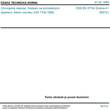 ČSN EN 27740 Změna A1 - Chirurgické nástroje. Skalpely se snímatelnými čepelemi. Mezní rozměry (ISO 7740:1985) - Tisk