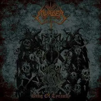 Zahraniční hudba CD Murder: King Of Tyranny 2015