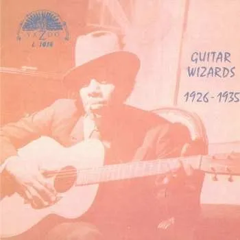 Zahraniční hudba LP Various: Guitar Wizards 1926-1935 2020