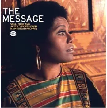 Zahraniční hudba CD Various: The Message - Soul, Funk And Jazzy Grooves From Mainstream Records 2010