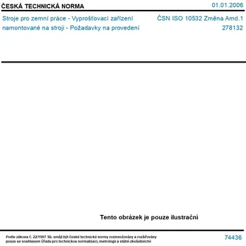 ČSN ISO 10532 Změna Amd.1 - Stroje pro zemní práce - Vyprošťovací zařízení namontované na stroji - Požadavky na provedení - Tisk