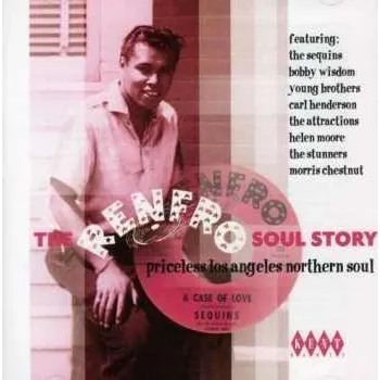 Zahraniční hudba CD Various: The Renfro Soul Story: Priceless Los Angeles Northern Soul 2004