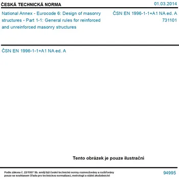 ČSN EN 1996-1-1+A1 NA ed. A - National Annex - Eurocode 6: Design of masonry structures - Part 1-1: General rules for reinforced and unreinforced masonry structures - Tisk