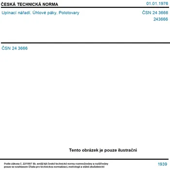 ČSN 24 3666 - Upínací nářadí. Úhlové páky. Polotovary - Tisk