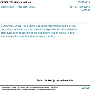 ČSN EN ISO 20569 - Stomatologie - Trepanační vrtáky - Tisk