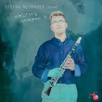 Zahraniční hudba CD Stefan Neubauer: Solitary Changes 2 2022