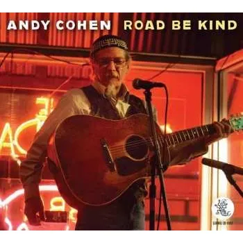 Zahraniční hudba CD Andy Cohen: Road Be Kind 2019