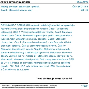 ČSN 56 0116-3 - Metody zkoušení pekařských výrobků. Část 3: Stanovení obsahu vody - Tisk