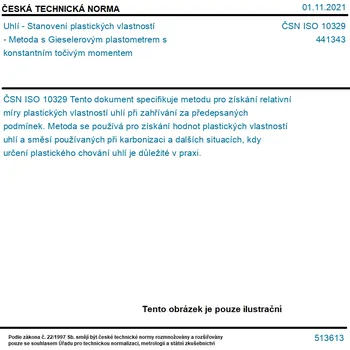 ČSN ISO 10329 - Uhlí - Stanovení plastických vlastností - Metoda s Gieselerovým plastometrem s konstantním točivým momentem - Tisk