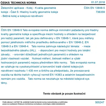 Vláček a vláčkodráha ČSN EN 13848-5 - Železniční aplikace - Kolej - Kvalita geometrie koleje - Část 5: Hladiny kvality geometrie koleje - Běžná kolej a kolejová rozvětvení - Tisk