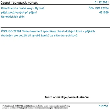 ČSN ISO 22764 - Klenotnictví a drahé kovy - Ryzosti pájek používaných při pájení klenotnických slitin - Tisk