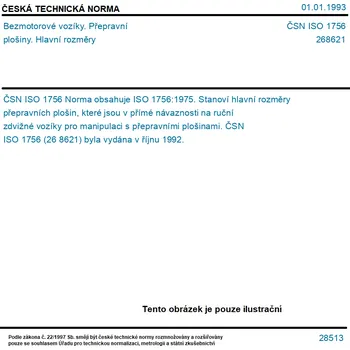 ČSN ISO 1756 - Bezmotorové vozíky. Přepravní plošiny. Hlavní rozměry - Tisk