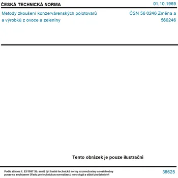 ČSN 56 0246 Změna a - Metody zkoušení konzervárenských polotovarů a výrobků z ovoce a zeleniny - Tisk
