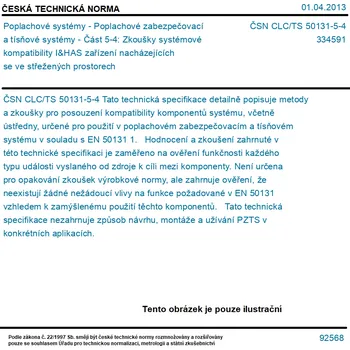 ČSN CLC/TS 50131-5-4 - Poplachové systémy - Poplachové zabezpečovací a tísňové systémy - Část 5-4: Zkoušky systémové kompatibility I&HAS zařízení nacházejících se ve střežených prostorech - Tisk