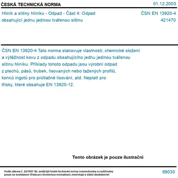 ČSN EN 13920-4 - Hliník a slitiny hliníku - Odpad - Část 4: Odpad obsahující jednu jedinou tvářenou slitinu - Tisk