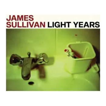 Zahraniční hudba LP James Sullivan: Light Years 2021