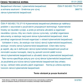 ČSN P ISO/IEC TS 27110 - Bezpečnost informací, kybernetická bezpečnost a ochrana soukromí - Směrnice pro vývoj rámce kybernetické bezpečnosti - Tisk