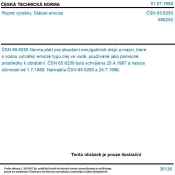 ČSN 65 6250 - Ropné výrobky. Stálost emulze - Tisk