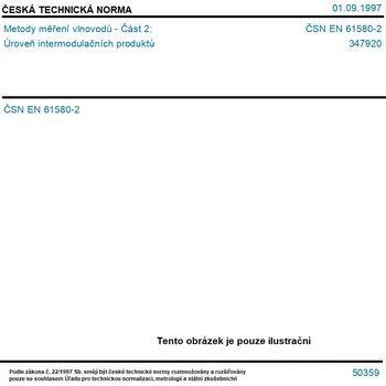 ČSN EN 61580-2 - Metody měření vlnovodů - Část 2: Úroveň intermodulačních produktů - Tisk