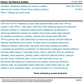ČSN ISO 7574-4 - Akustika. Statistické metody pro určení a ověření stanovených hodnot. Emise hluku strojů a zařízení. Část 4: Metody pro série strojů - Tisk
