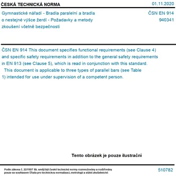 ČSN EN 914 - Gymnastické nářadí - Bradla paralelní a bradla o nestejné výšce žerdí - Požadavky a metody zkoušení včetně bezpečnosti - Tisk