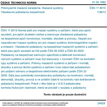 ČSN 11 8013 - Priemyselné mazacie zariadenia. Mazacie systémy. Všeobecné požiadavky bezpečnosti - Tisk