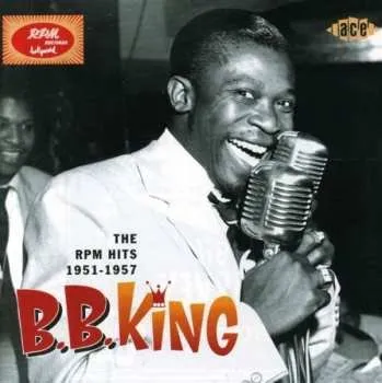 Zahraniční hudba CD B.B. King: The Rpm Hits 1951-1957 1999