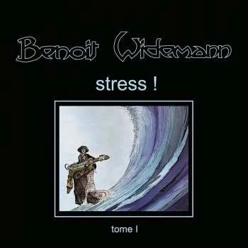 Zahraniční hudba CD Benoît Widemann: Stress ! (Tome I) 2020
