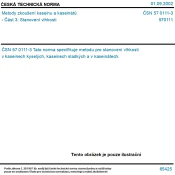ČSN 57 0111-3 - Metody zkoušení kaseinu a kaseinátů - Část 3: Stanovení vlhkosti - Tisk