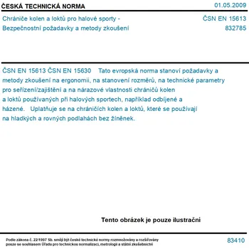 Chránič nohou ČSN EN 15613 - Chrániče kolen a loktů pro halové sporty - Bezpečnostní požadavky a metody zkoušení - Tisk