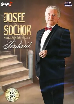 Česká hudba Tenkrát: Nejkrásnější waltzy - Josef Sochor [CD + DVD]