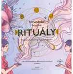 Novodobé ženské rituály - Lilia Khousnoutdinová, Kateřina Kramolišová (2021, pevná)