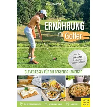 Ernährung für Golfer - Iwan, Alexa