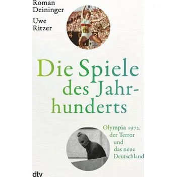 Die Spiele des Jahrhunderts - Deininger, Roman