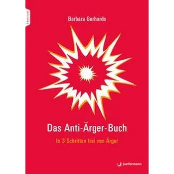 Osobní rozvoj Das Anti-Ärger-Buch - Gerhards, Barbara