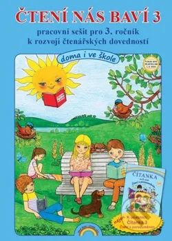 Český jazyk Čtení nás baví: Pracovní sešit pro 3. ročník k rozvoji čtenářských dovedností - Lenka Andrýsková (2022, sešitová)