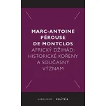 Africký džihád: Historické kořeny a…