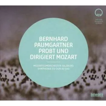 Zahraniční hudba CD Wolfgang Amadeus Mozart: Bernhard Paumgartner Probt Und Dirigiert Mozart 2018