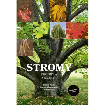 Stromy pro sídla a krajinu - Zdeněk…