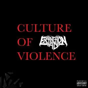 Zahraniční hudba CD Extinction A.D.: Culture Of Violence 2022