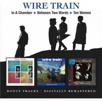 Zahraniční hudba 2CD Wire Train: In A Chamber / Between Two Words / Ten Women 2020 + Bonus Vinyl
